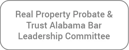Real Property Probate & Trust Alabama Bar Leadership Committee Logo