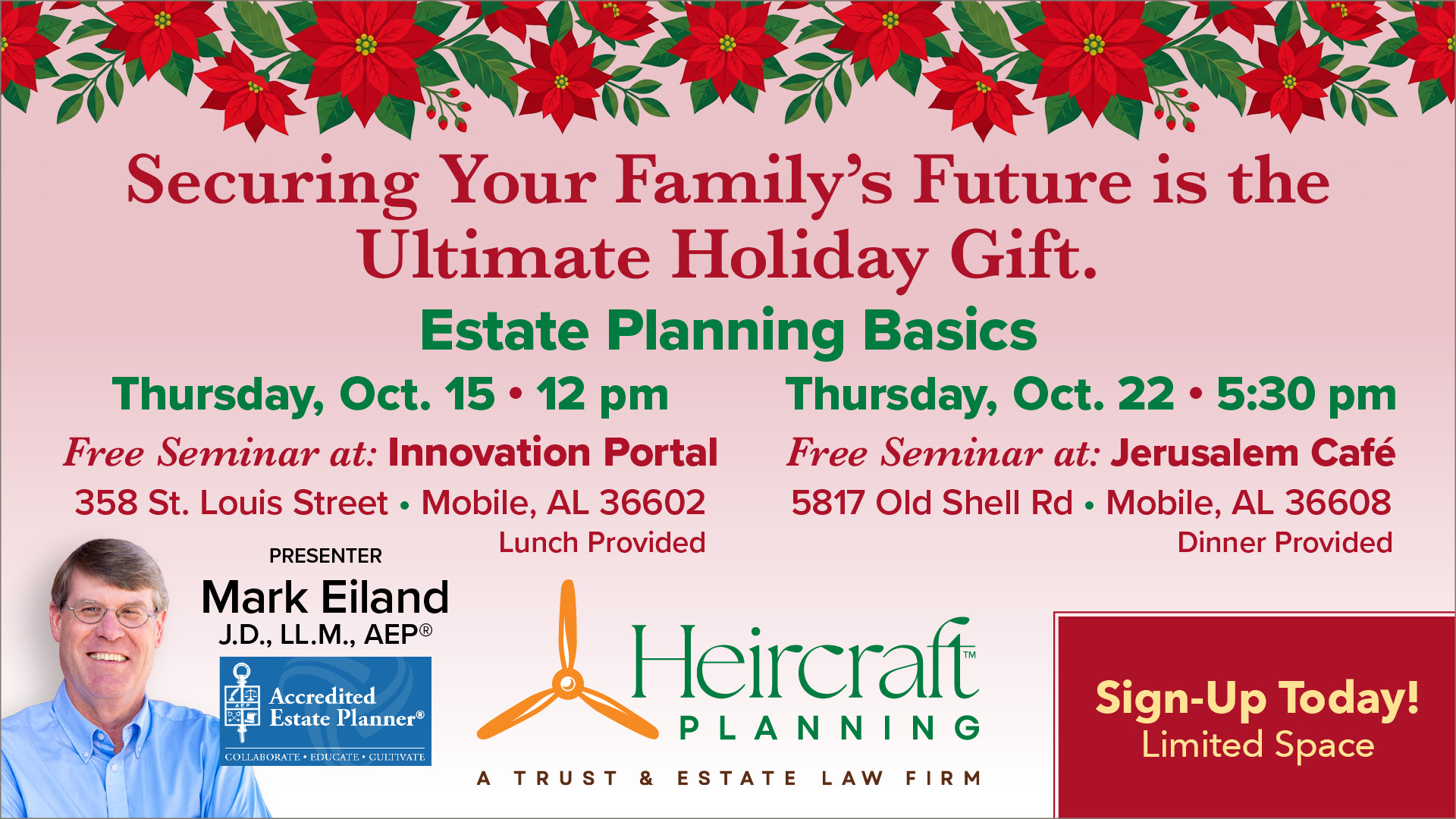 Heircraft Planning is hosting two free estate planing seminars in October in Mobile, Alabama. Learn about the basics of wills, trusts, and the essential documents to protect yourself, your family, and your assets. The first date is October 15 at 12 PM, at the Innovation Portal in Downtown Mobile. The second is October 22 at 5:30 PM at Jerusalem Cafe, in West Mobile. The event is free and open to the public. Dinner is included. RSVP is required.