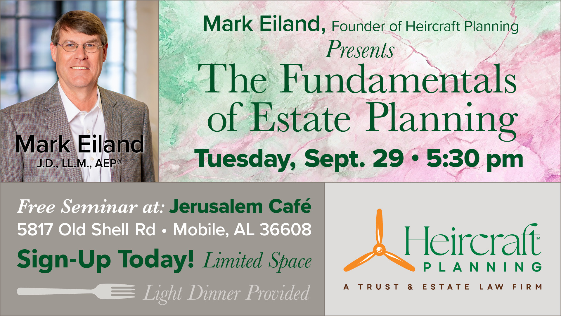 Heircraft Planning is hosting a free estate planning seminar in Mobile, Alabama at Jerusalem Cafe on September 29, 2026. The event is free and open to the public. Dinner is included. RSVP is required.