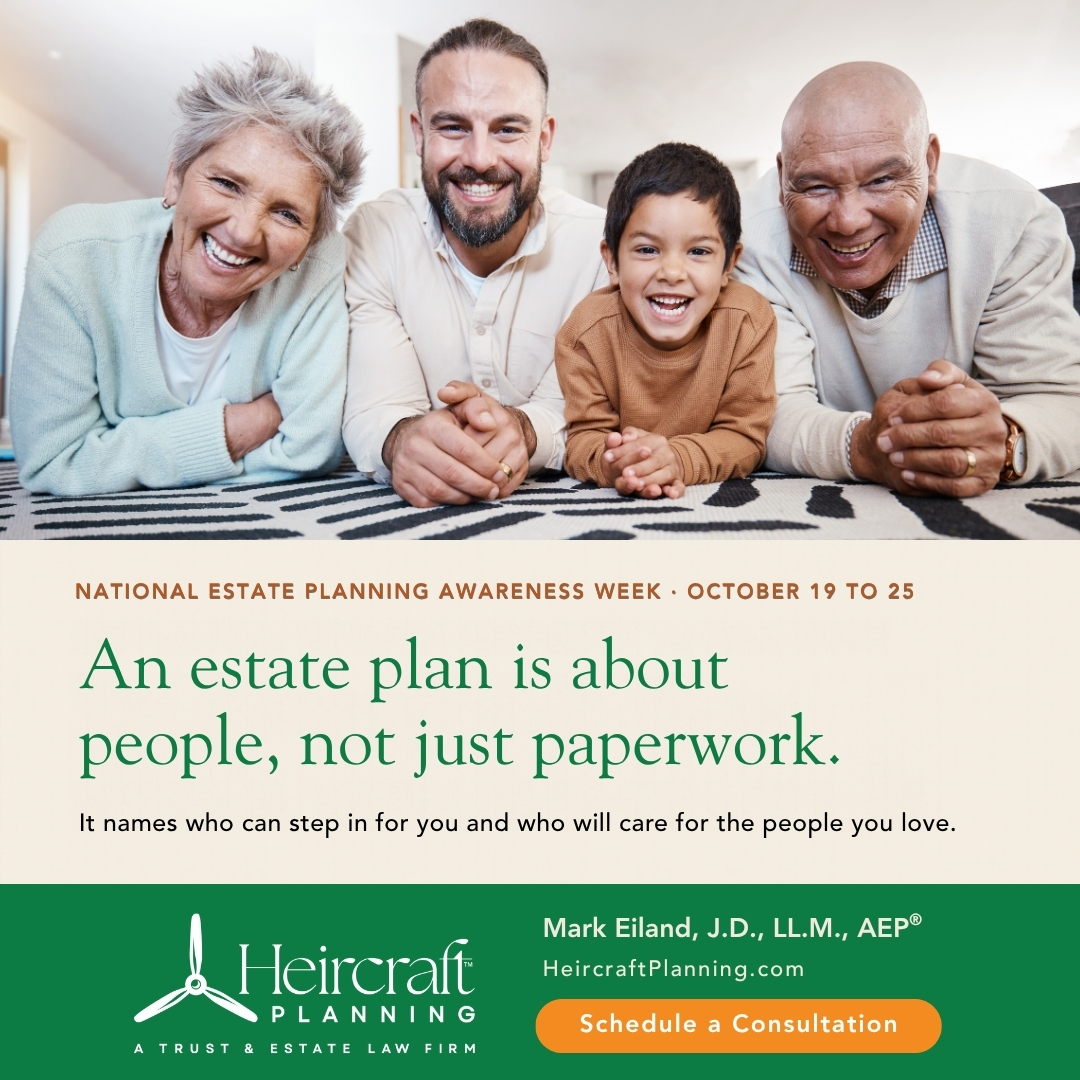 A smiling family of four, a gray-haired woman, a bearded man, a young boy, and a bald older man, lying side by side and looking at the camera. An orange Heircraft Planning propeller logo mark appears beside the text. Text reads: National Estate Planning Awareness Week, October 19 to 25. An estate plan is about people, not just paperwork. It names who can step in for you and who will care for the people you love. Heircraft Planning, Mark Eiland, J.D., LL.M., AEP®.